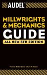 Audel Millwrights and Mechanics Guide