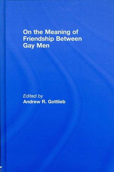 On the Meaning of Friendship Between Gay Menmeaning 