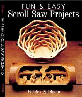 Fun & Easy Scroll Saw Projects