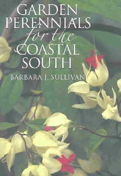 Garden Perennials for the Coastal Southgarden 