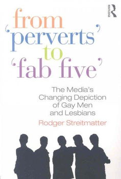 From "Perverts" to "Fab Five"perverts 