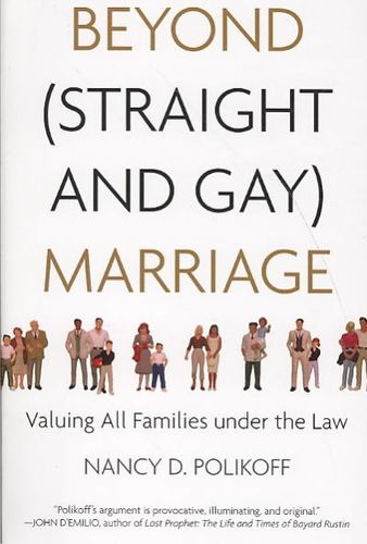 Beyond (Straight and Gay) Marriagebeyond 