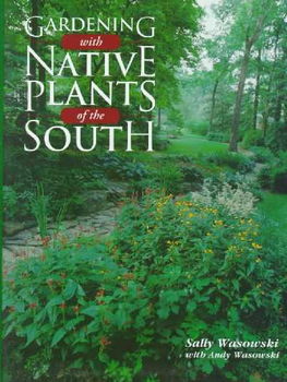Gardening With Native Plants of the Southgardening 