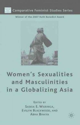 Women's Sexualities and Masculinities in a Globalizing Asiawomen 