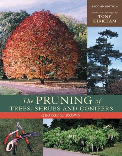 The Pruning of Trees, Shrubs and Coniferspruning 