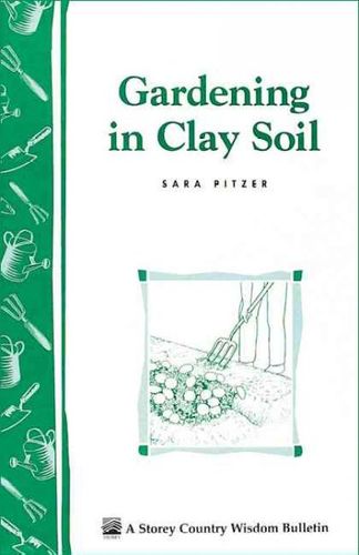Gardening in Clay Soilgardening 