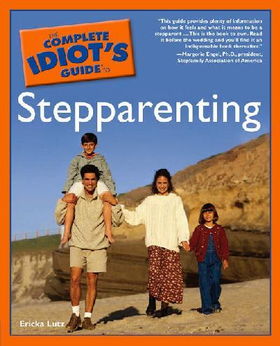 The Complete Idiot's Guide to Stepparentingcomplete 