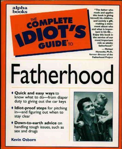The Complete Idiot's Guide to Fatherhoodcomplete 