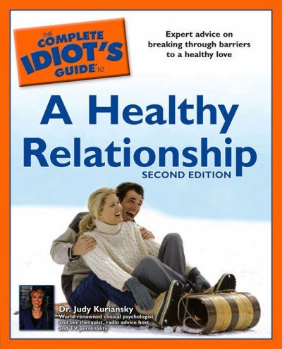 The Complete Idiot's Guide to a Healthy Relationshipcomplete 