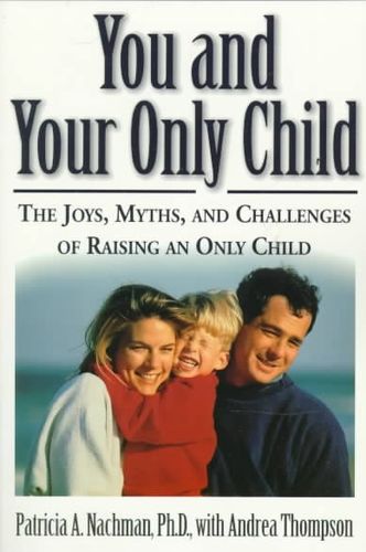 You and Your Only Childchild 