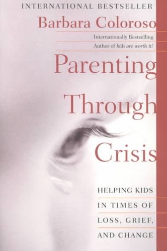 Parenting Through Crisisparenting 