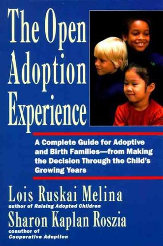 The Open Adoption Experienceopen 