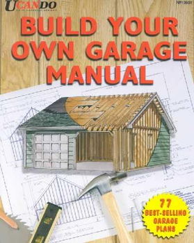Build Your Own Garage Manualbuild 