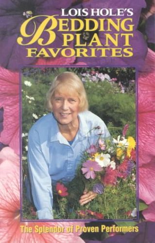 Lois Holes Bedding Plant Favoriteslois 