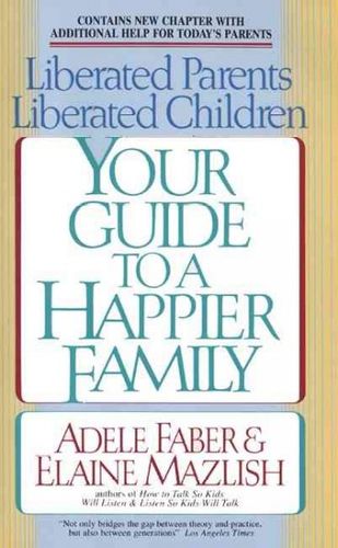 Liberated Parents, Liberated Childrenliberated 