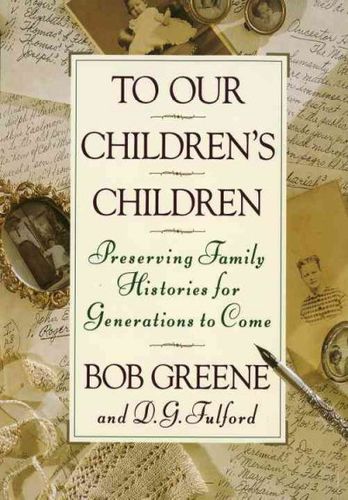 To Our Children's Childrenchildrens 