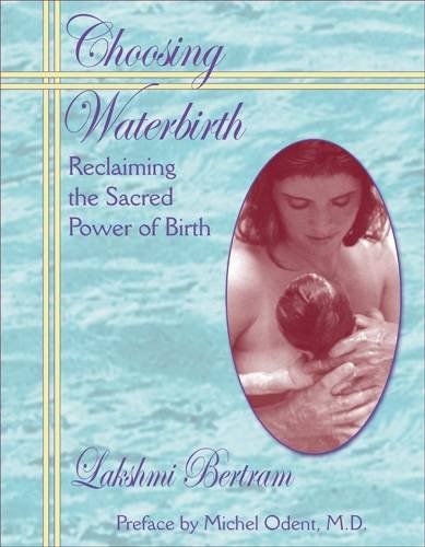 Choosing Waterbirthchoosing 