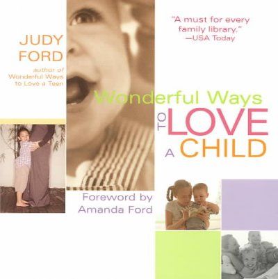 Wonderful Ways to Love a Childwonderful 