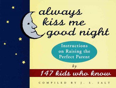 Always Kiss Me Good Nightkiss 