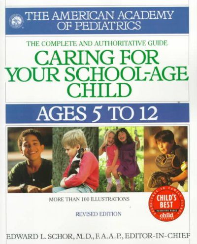 Caring for Your School-Age Childcaring 