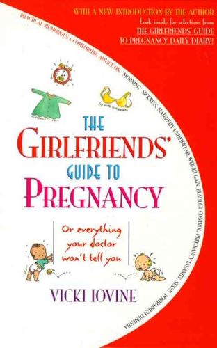 The Girlfriends' Guide to Pregnancygirlfriends 