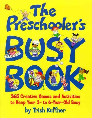 The Preschooler's Busy Bookpreschoolers 