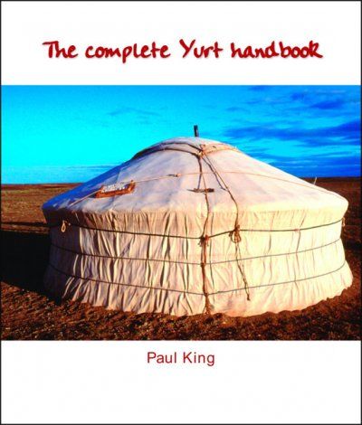 The Complete Yurt Handbookcomplete 