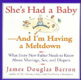 She's Had a Baby-And I'm Having a Meltdownshe 