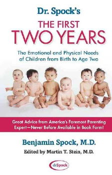 Dr. Spock's the First Two Yearsspock 