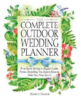 The Complete Outdoor Wedding Plannercomplete 