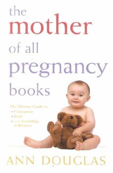 The Mother of All Pregnancy Booksmother 