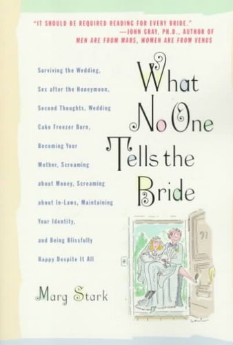 What No One Tells the Bridetells 
