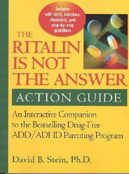 Ritalin Is Not the Answer Action Guideritalin 