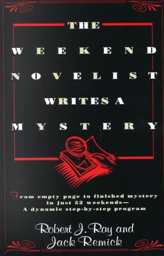 The Weekend Novelist Writes a Mysteryweekend 