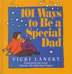 101 Ways to Be a Special Dadways 
