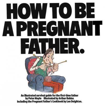 How to Be a Pregnant Fatherpregnant 