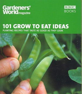 101 Grow to Eat Ideasgrow 