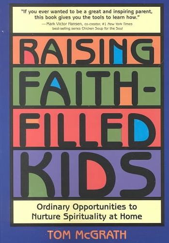 Raising Faith-Filled Kidsraising 