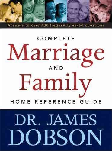 Complete Marriage and Family Home Reference Guidecomplete 