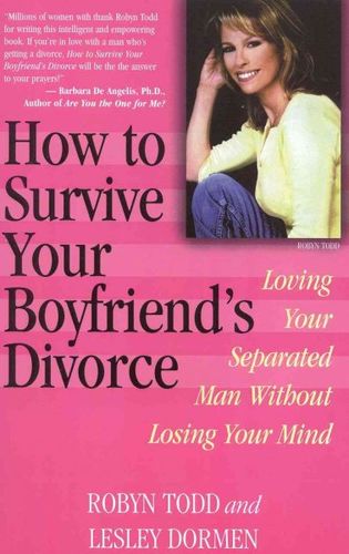 How to Survive Your Boyfriend's Divorcesurvive 