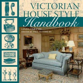 Victorian House Style Handbookvictorian 