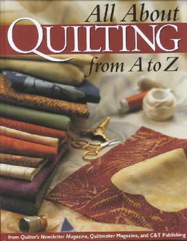 All About Quilting from A to Zquilting 