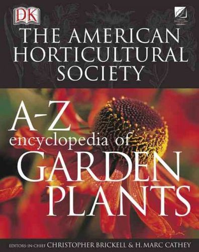 American Horticultural Society A-Z Encyclopedia Of Garden Plantsamerican 