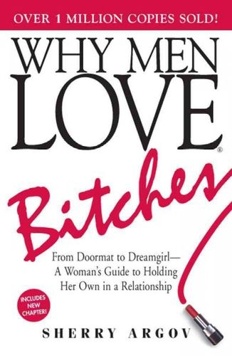 Why Men Love Bitchesmen 