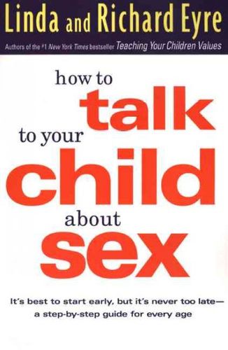 How to Talk to Your Child About Sextalk 