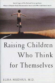 Raising Children Who Think for Themselvesraising 