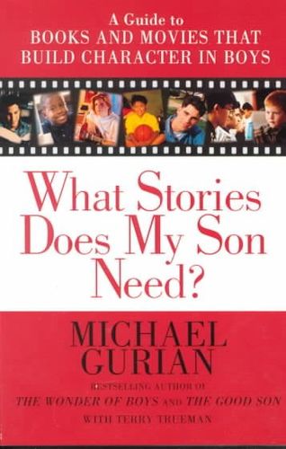 What Stories Does My Son Need?stories 