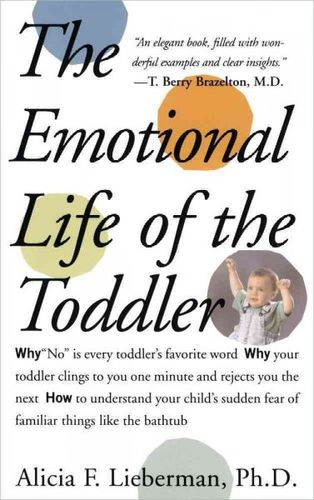 The Emotional Life of the Toddleremotional 