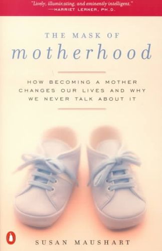 The Mask of Motherhoodmask 