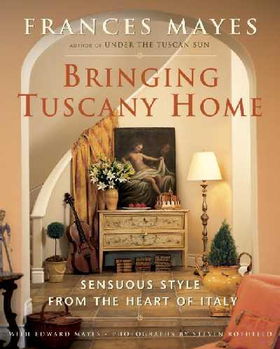Bringing Tuscany Homebringing 
